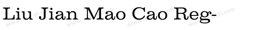 Liu Jian Mao Cao Reg字体转换